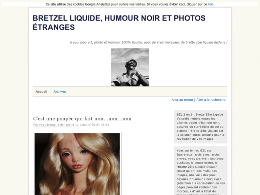 Bretzel liquide, humour noir et photos étranges
